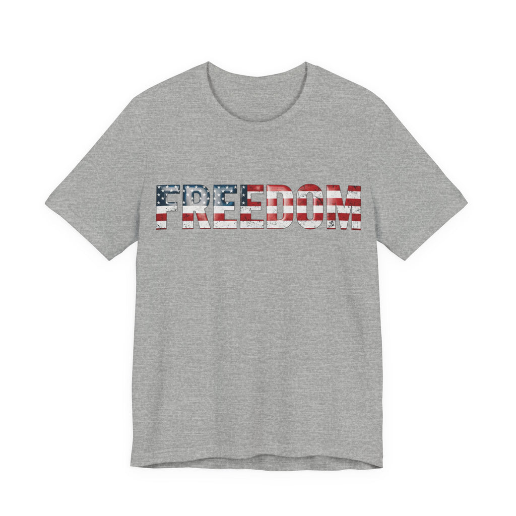 Patriotic Freedom Tee, Unisex T-Shirt, USA Flag Shirt, American Freedom Shirt, Gift for Independence Day, Casual Wear