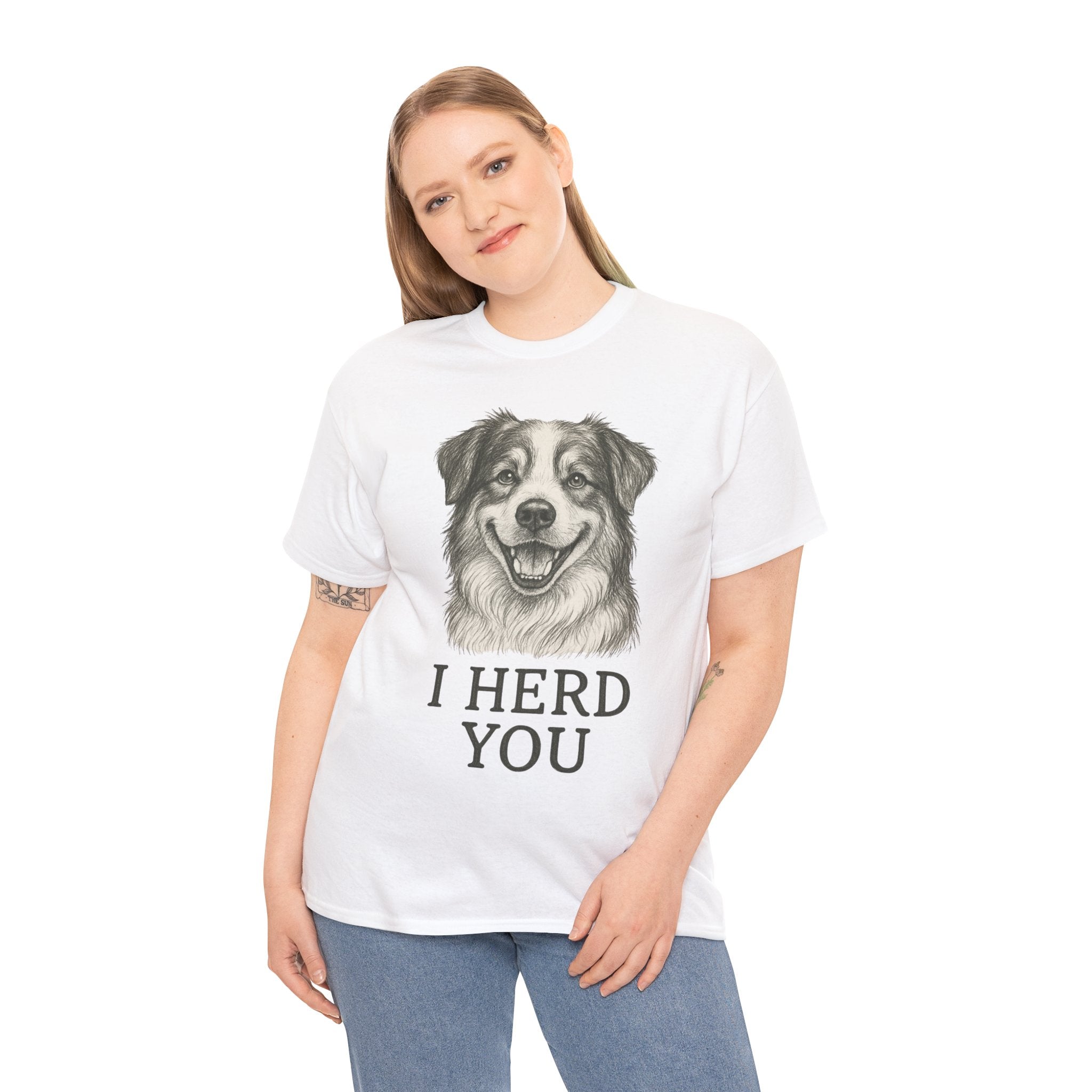 Funny Dog Lover Tee, I Herd You Graphic T-Shirt, Pet Owner Gift, Animal Lover Apparel, Cute Humorous Shirt