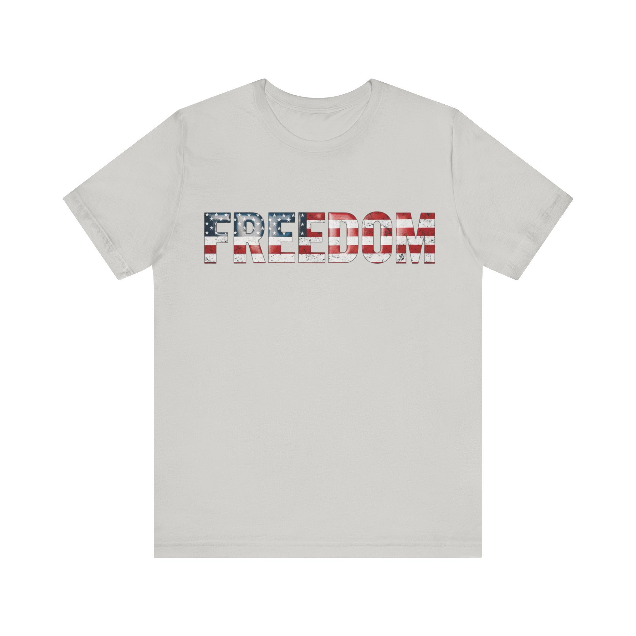 Patriotic Freedom Tee, Unisex T-Shirt, USA Flag Shirt, American Freedom Shirt, Gift for Independence Day, Casual Wear