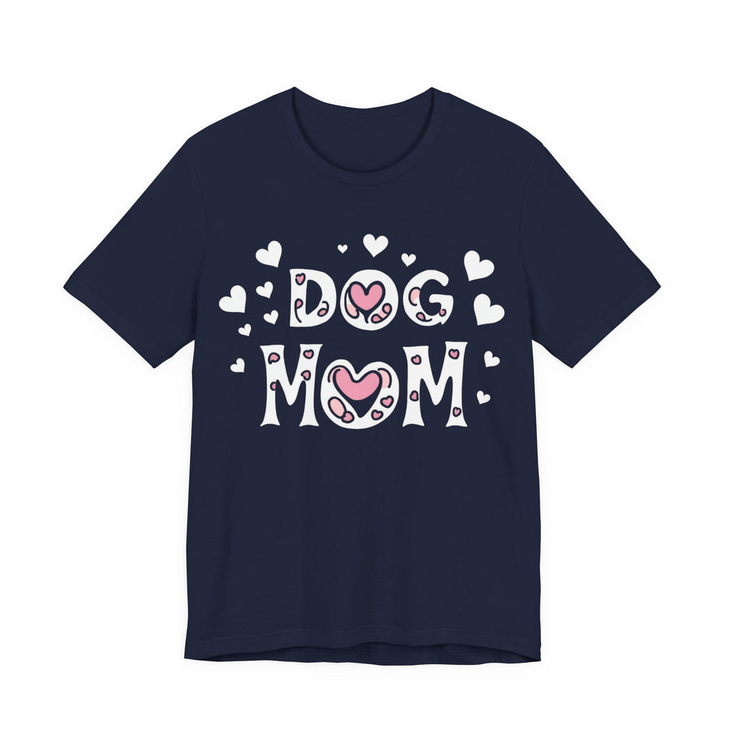 Dog Mom with Hearts Cotton Short Sleeve T-Shirt, Casual Wear, Gift for her, Everyday Favorite, Cute Graphic Tee, Free Shipping