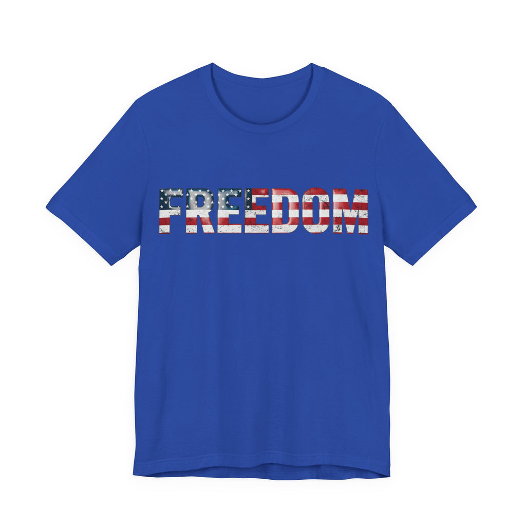 Patriotic Freedom Tee, Unisex T-Shirt, USA Flag Shirt, American Freedom Shirt, Gift for Independence Day, Casual Wear